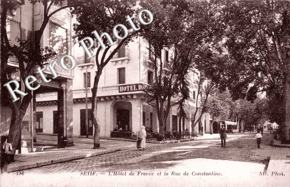 Hotel de France et Rue de Constantine