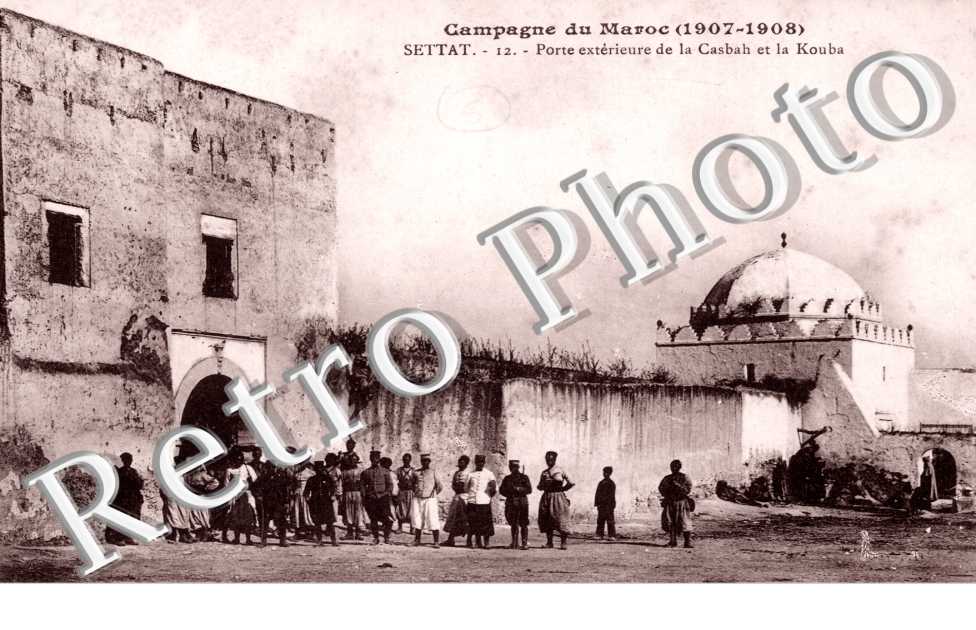 Campagne du Maroc 1907-1908 - Porte exterieure de la casbah et la Kouba