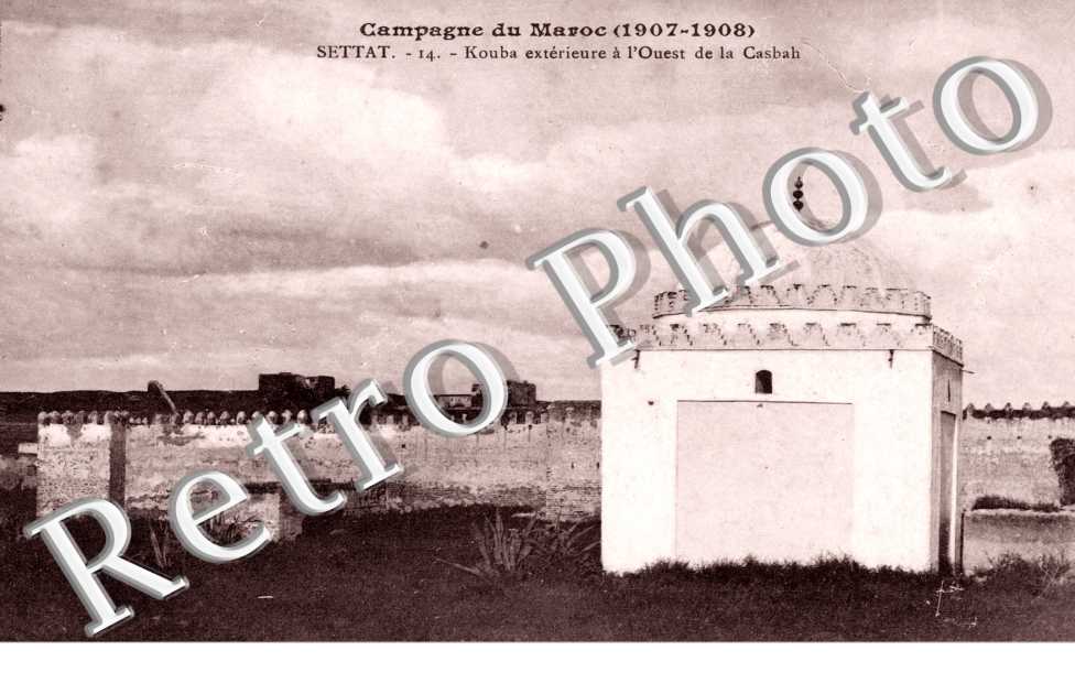 Campagne du Maroc 1907-1908 - Kouba exterieur
