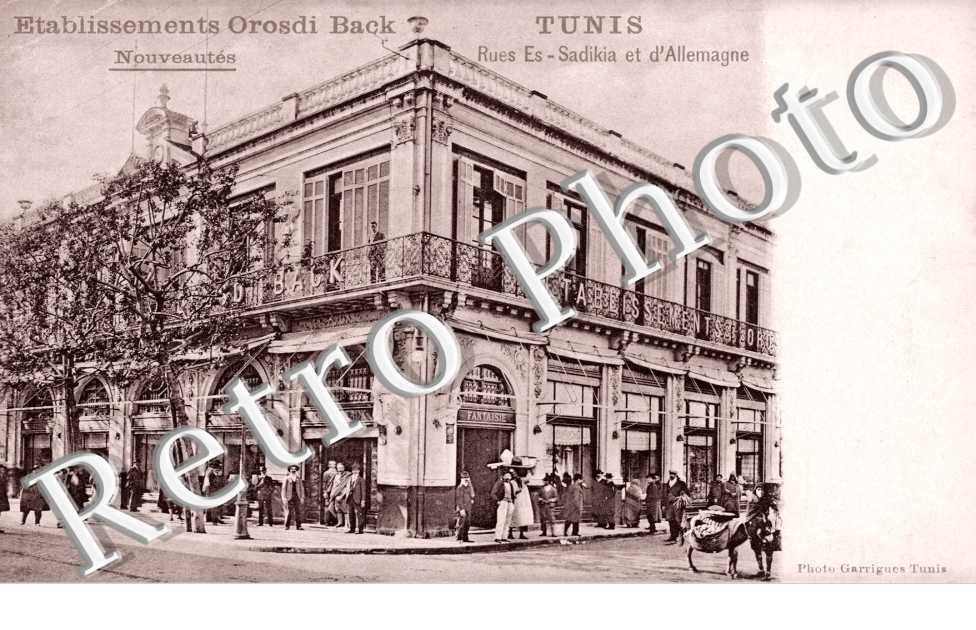 Etablissement Orosdi Back, Rue Es-Sadikia et d&#039;Allemagne