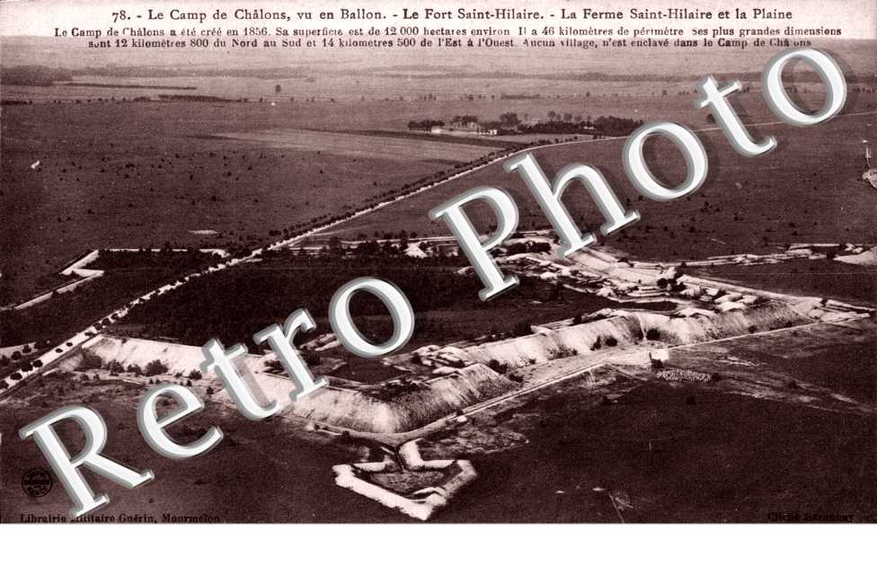 le camp de Chalons vu en ballon Le fort Saint-Hilaire La ferme Saint-Hilaire et la plaine