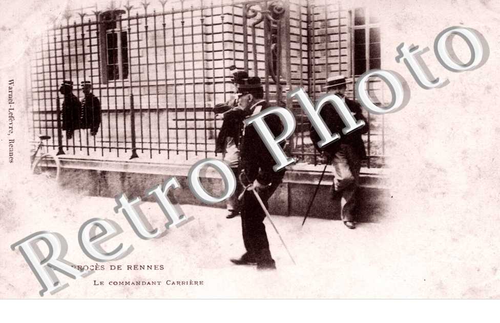 Affaire Dreyfus - Proces de Rennes - Le Commandant Carriere