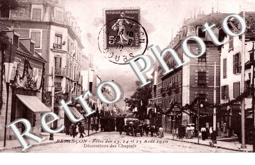 Fetes des 13, 14  et 15 aout 1910 Decoration des Chaprais