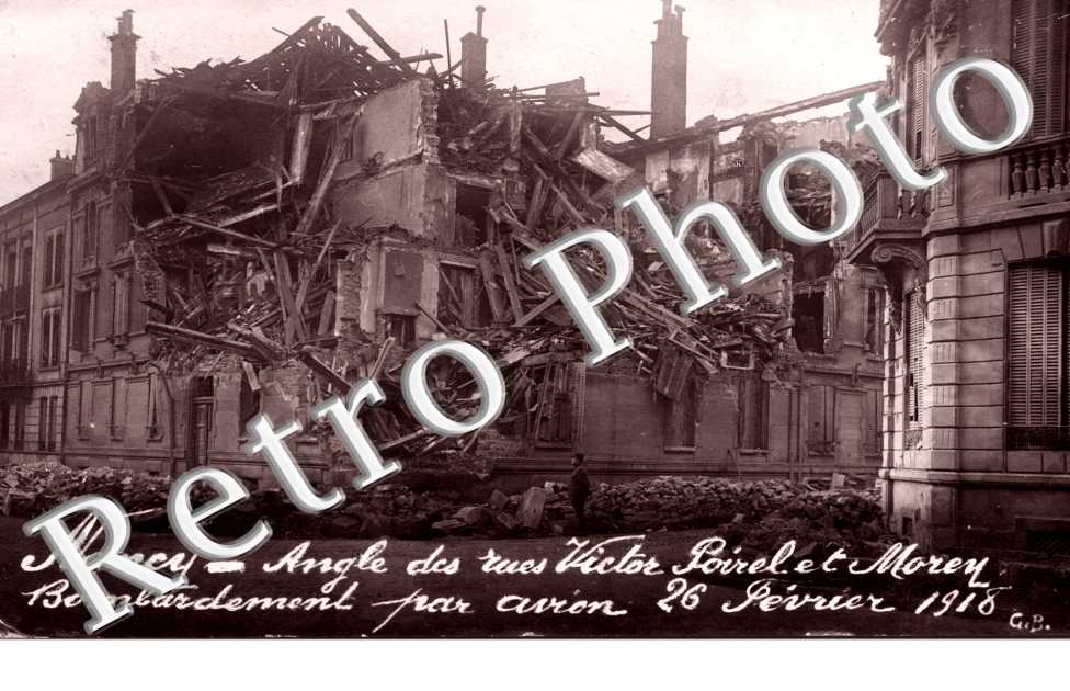angle des rues Victor Poirel et Morey  bombardement le 26 frier 1918