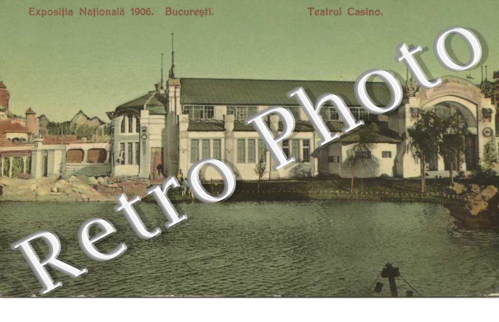 Expositia Nationala 1906 Teatrul Casino