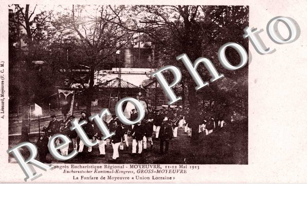 congres Eucharistique 11-12 mai 1913 la fanfare de Moyeuvre  Union Lorraine