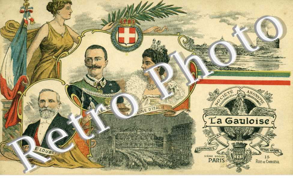 Emile Loubet - M et Mme le Roi et la Reine d&#039;Italie - La Gauloise, 15, rue de choiseul, PARIS