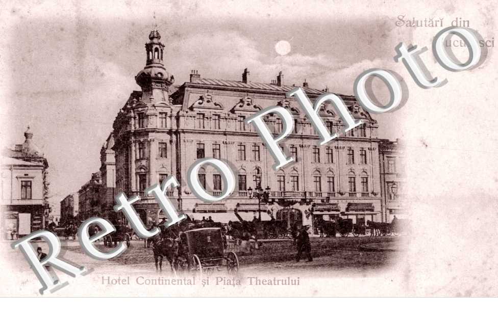 Hotel Continental si Piata Theatrului