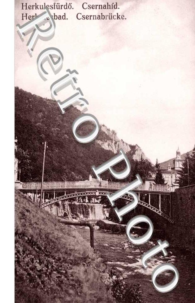 Herkulesbad, Csernabrucke