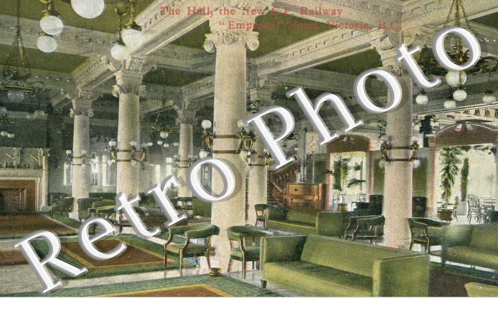 The Hall, the New CP. Railway, Empress Hotel