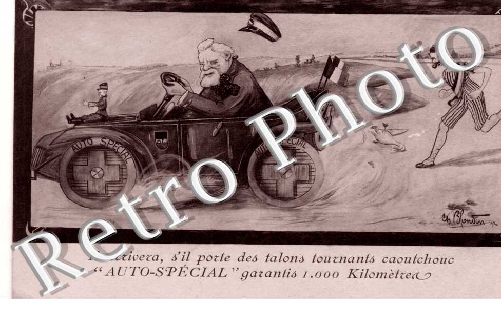 Auto Special - .il arrivera, s'il porte des talons tournants caoutchouc ..garantis 1000 km Blondin