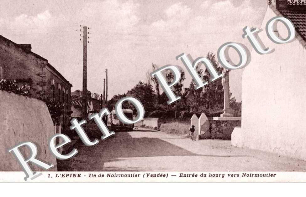 l&#039;EPINE - Entree du Bourg vers Noirmoutier