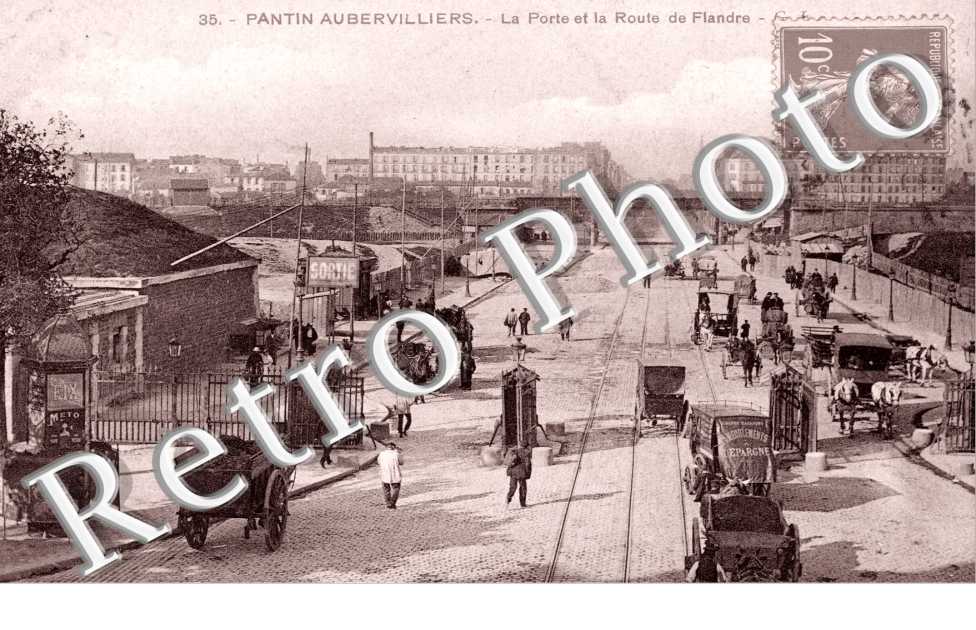 la Porte et la route de Flandre PANTIN AUBERVILLIERS