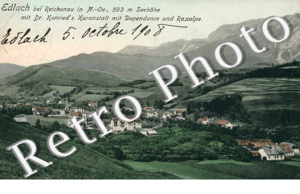 Edlach bei Reichenau mit Dr. Konried's Kuranstalt mit Dependance und Raxalpe
