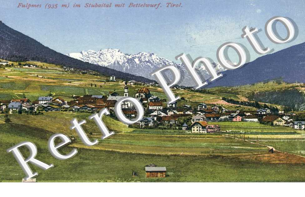 Fulpmes im Stubaital mit Bettelwurf