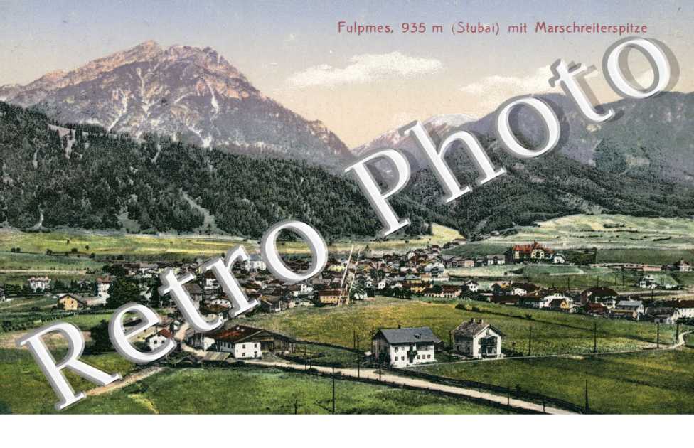 Fulpmes mit Marschreiterspitze
