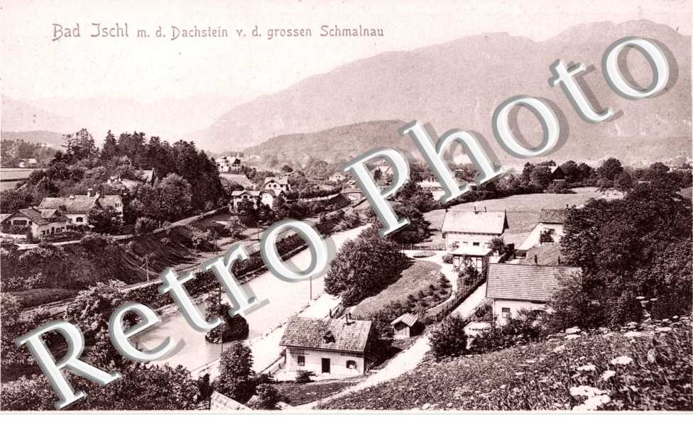 Bad Ischl mit dem Dachstein von de grossen Schmalhau