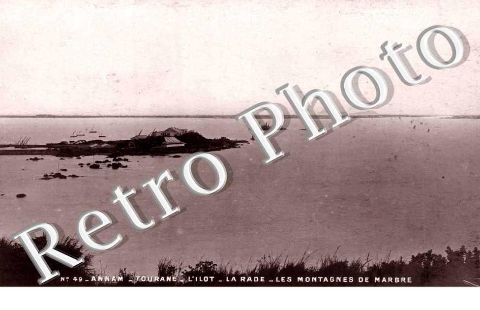 Tourane, l'Ilot, la Rade, les Montagnes de Marbre