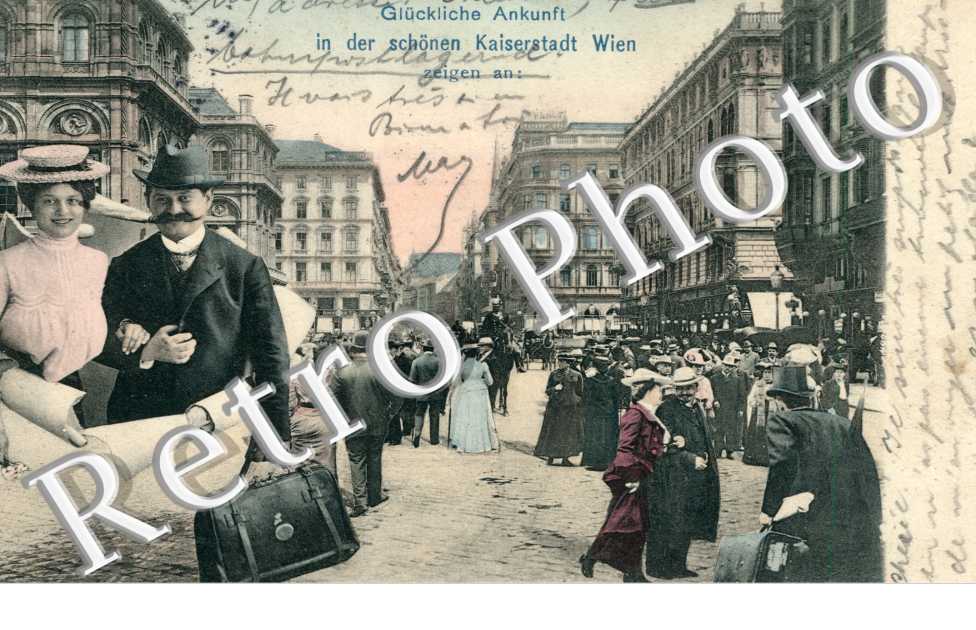 Gluckliche Ankunft in der schonen Kaiserstadt Wien