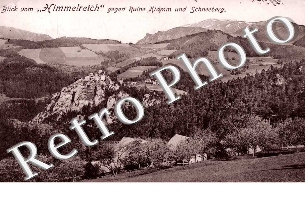Blick vom Himmelreich gegen Ruine Klamm und Schneeberg
