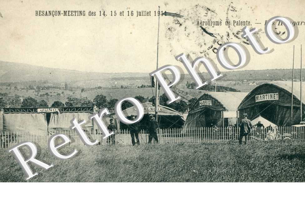 Besancon-Meeting des 14,15,16 juillet 1914, Aerodrome de palente, les Hangars
