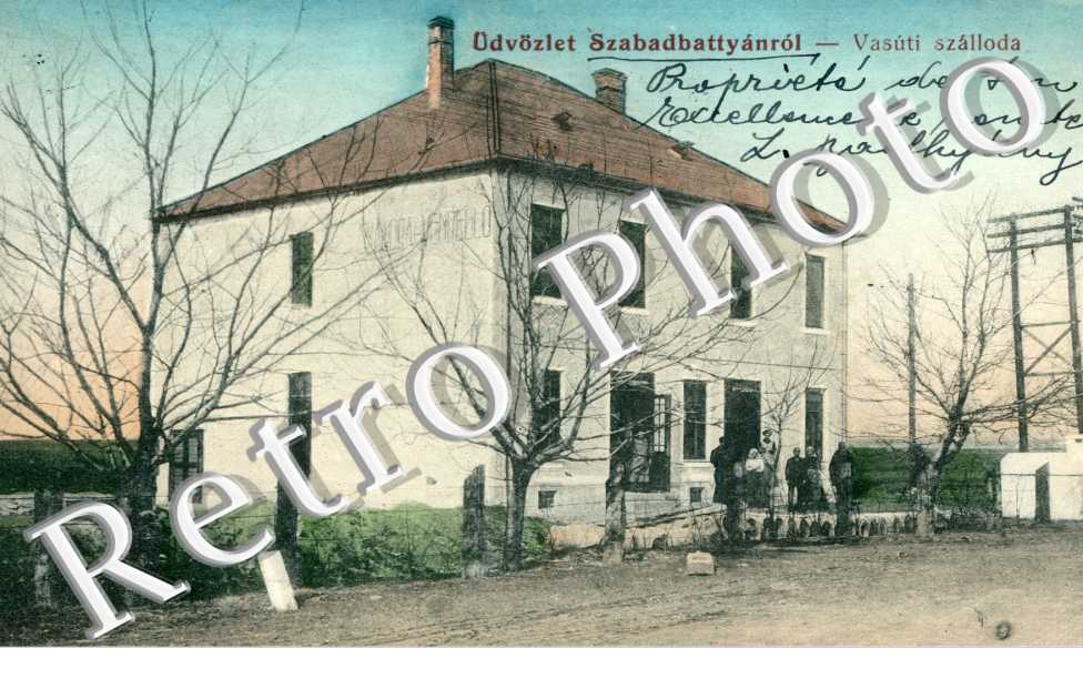 Udvozlet Szabadbattyanrol  -  Vasuti szalloda