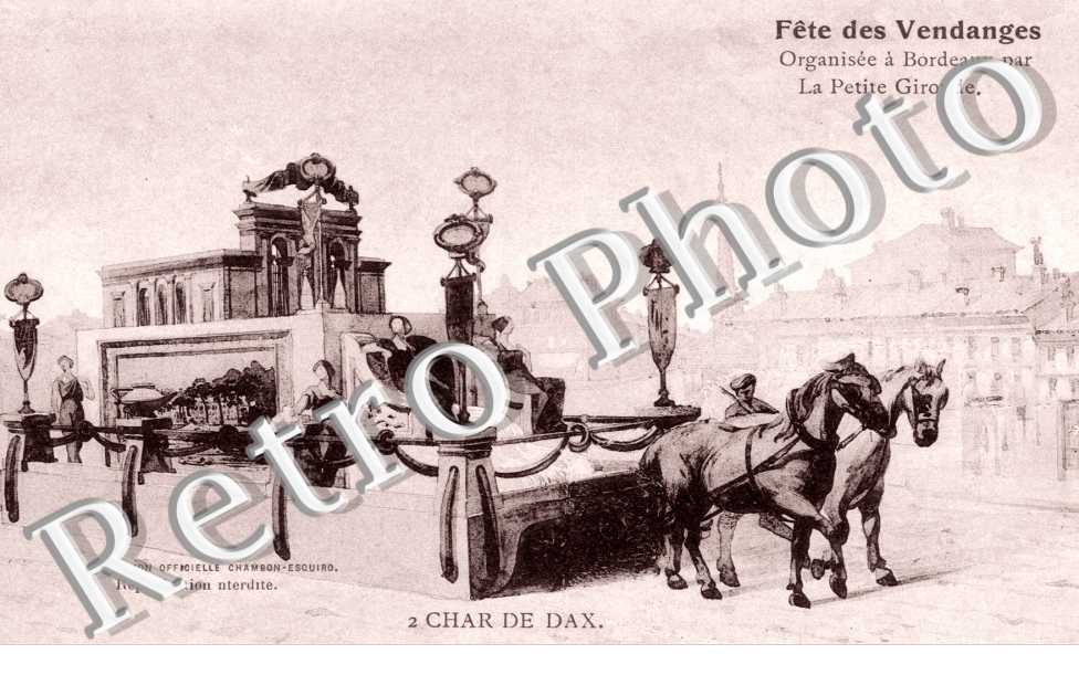 Fete des vendanges organisee a Bordeaux par La Petite Gironde   Char de Dax
