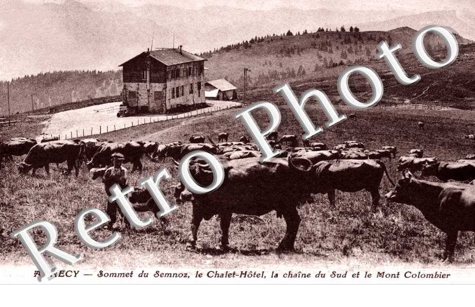 Sommet du Semnoz Le chalet-hotel et le Mont-Colombier