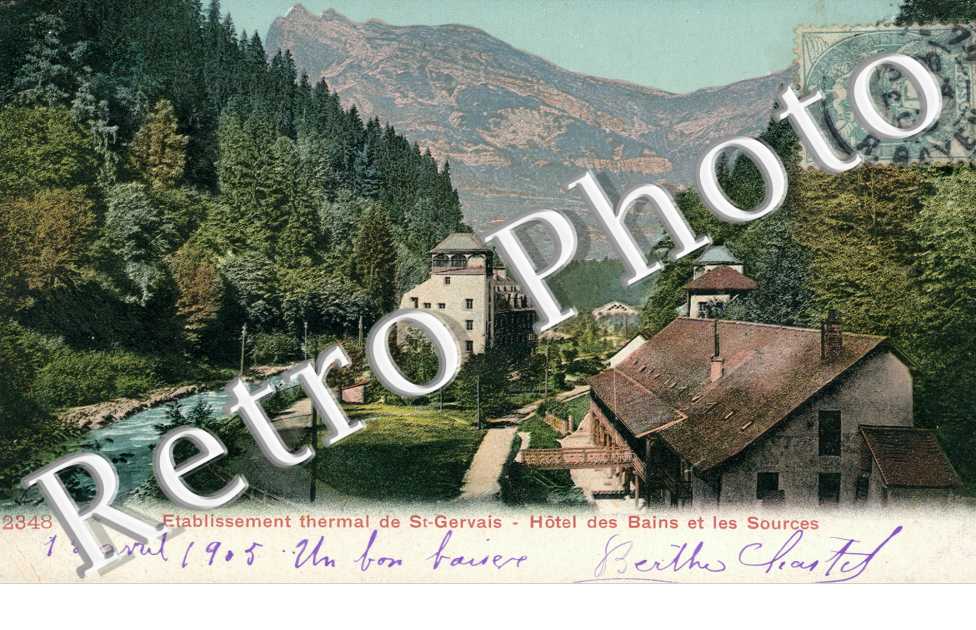LE FAYET. Etablissement Thermal Hotel des Bains et les Sources