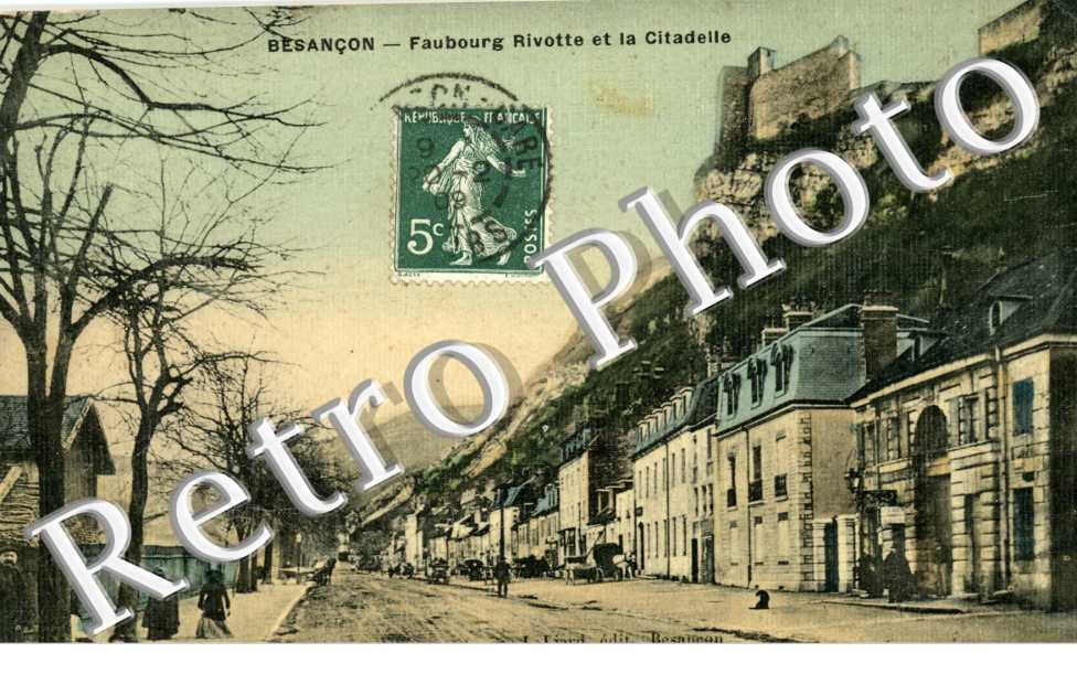 FAUBOURG RIVOTTE ET LA CITADELLE