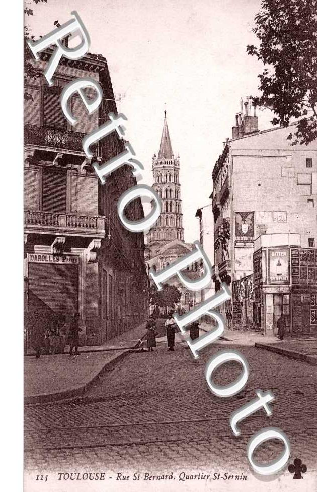 Rue Saint Bernard - Quartier Saint  Sernin
