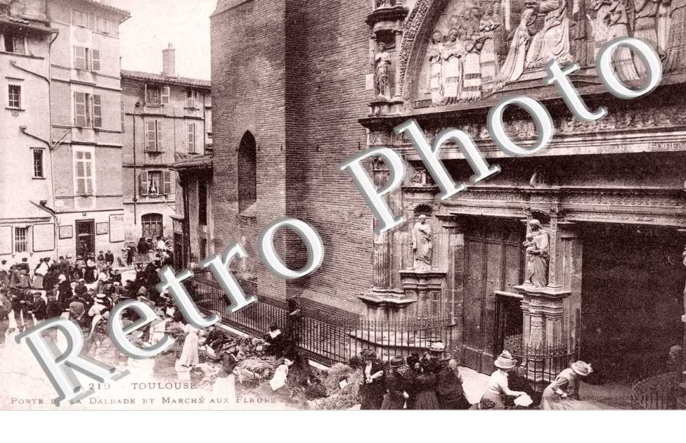 Porte de la Dalbade et Marche aux Fleurs