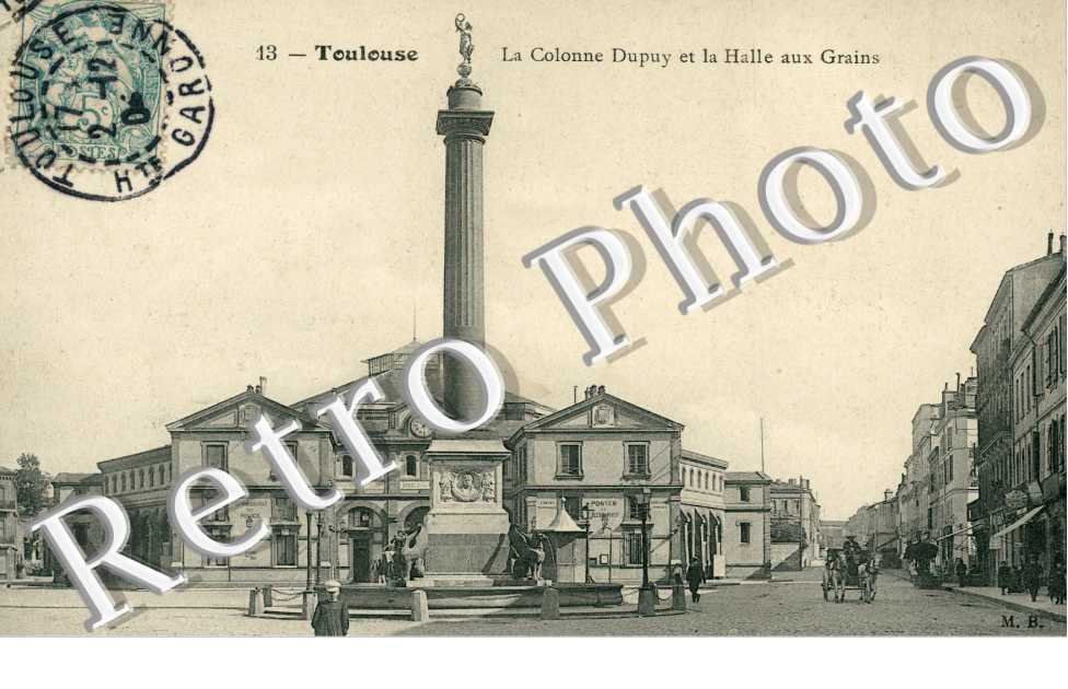 La Colonne Dupuy et la halle aux grains