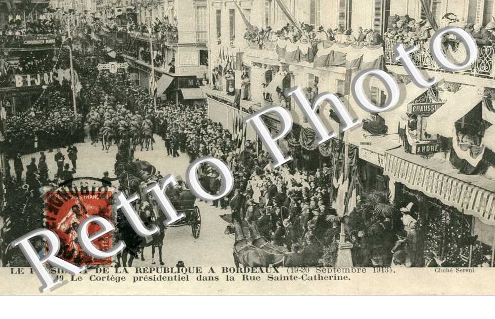 Le Cortege Presidentiel - rue Sainte-Catherine