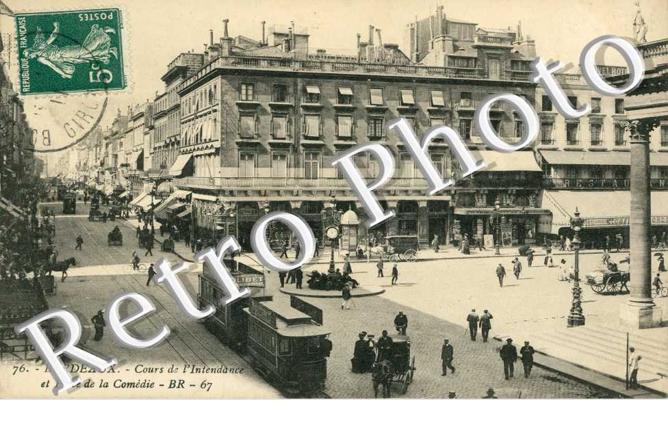 Cours de l'intendance et place de la Comedie