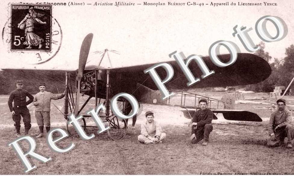 camp Monoplan Bliot C-B 49 Appareil du Lieutenant Yence
