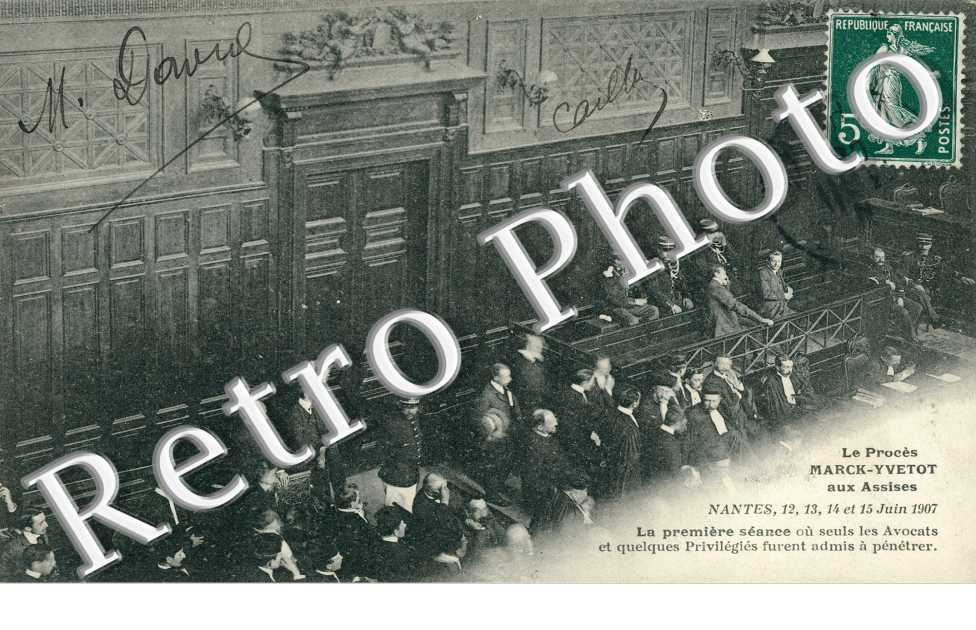 Le Proces Marck-Yvetot aux Assises - 1907