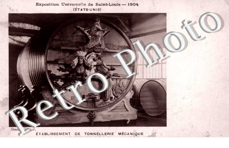 Exposition de Saint Louis aux USA 1904  - Etablissement de Tonnelerie Adolphe Fruhinsholz de Nancy