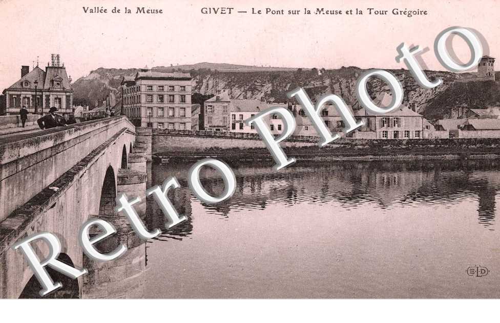 Le Pont sur la Meuse et la Tour Gregoire