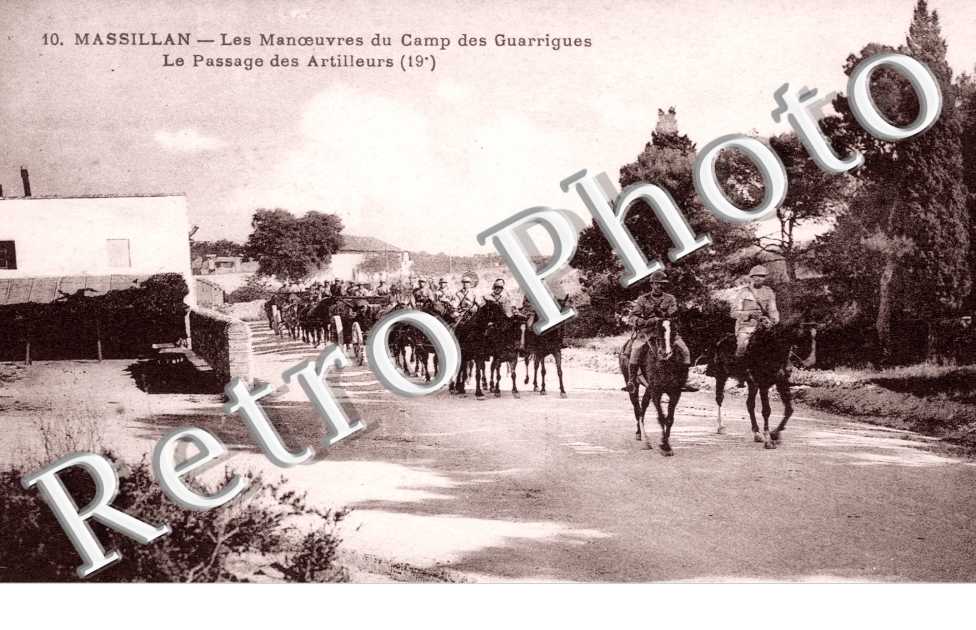 MASSILLAN Les Manoeuvres du Camp de Garrigues - le passage des artileurs