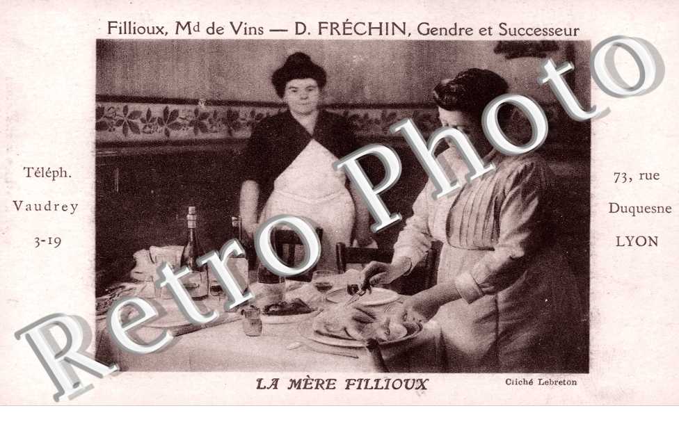 La Mere Fillioux. D. Frechin 73 rue duquesne
