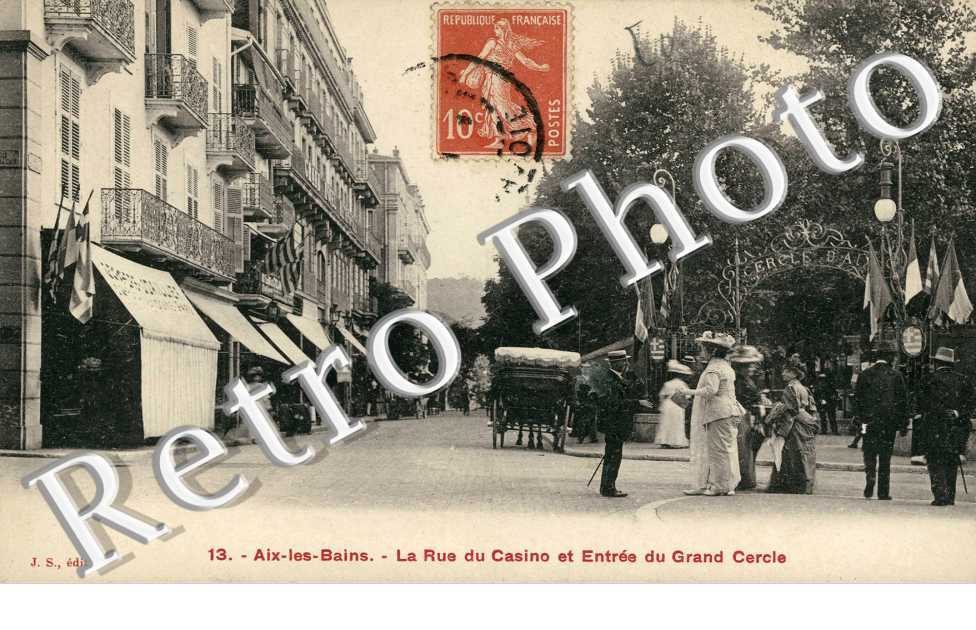 La rue du Casino et entrée du Grand Cercle