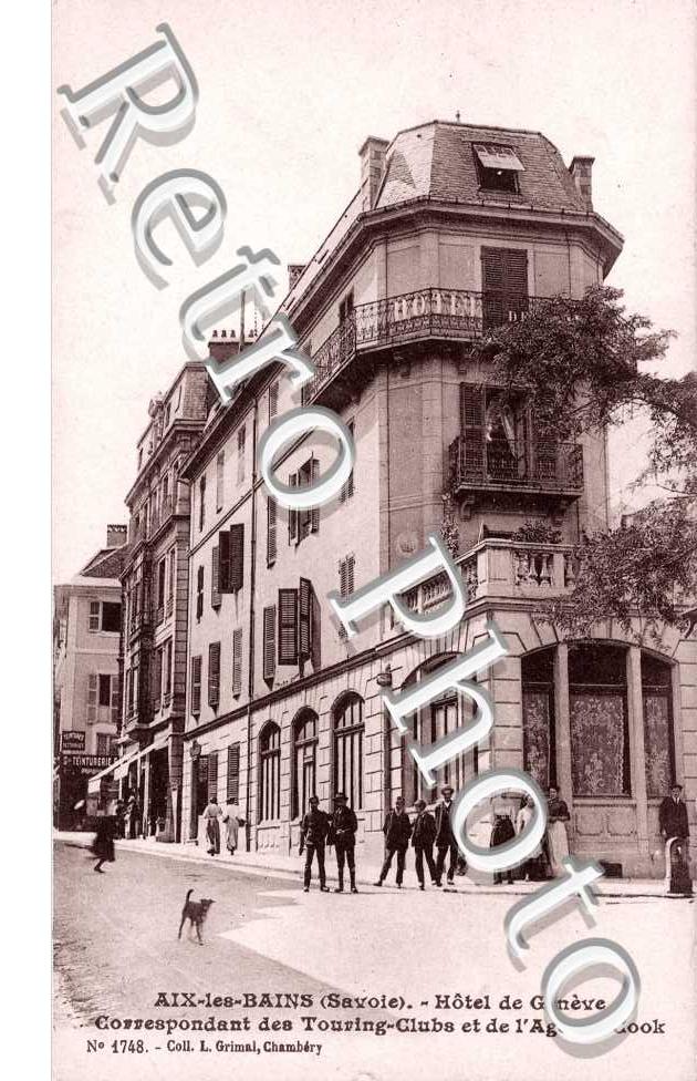 Hotel de Geneve. Correspondants des Touring-Clubs et de l&#039;Agence Thomas Cook.
