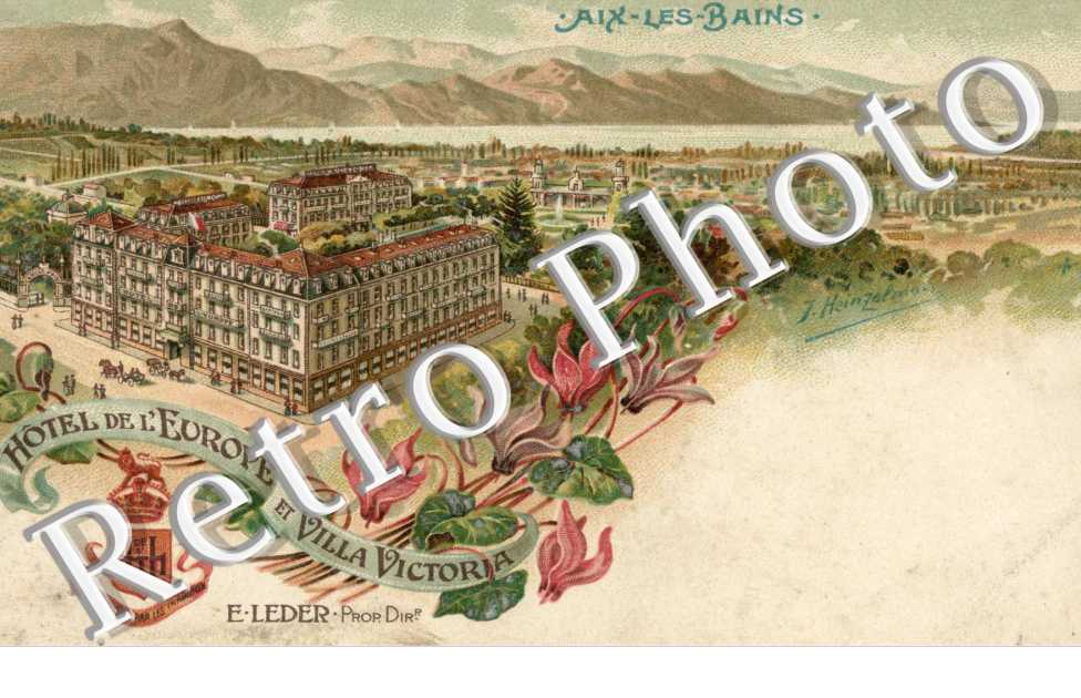 Hotel de l&#039;Europe et Villa Victoria. E. Leder propriétaire