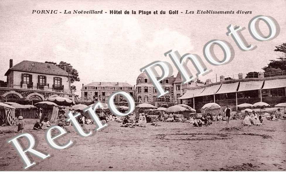 LA NOEVEILLARD  Hotel de la Plage et du Golf