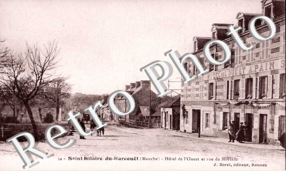 Hotel de l&#039;Ouest et Rue de Mortain