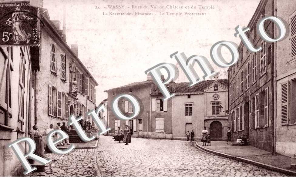 Rues du Val du Chateau et du Temple, la recette des Finances, Temple Protestant
