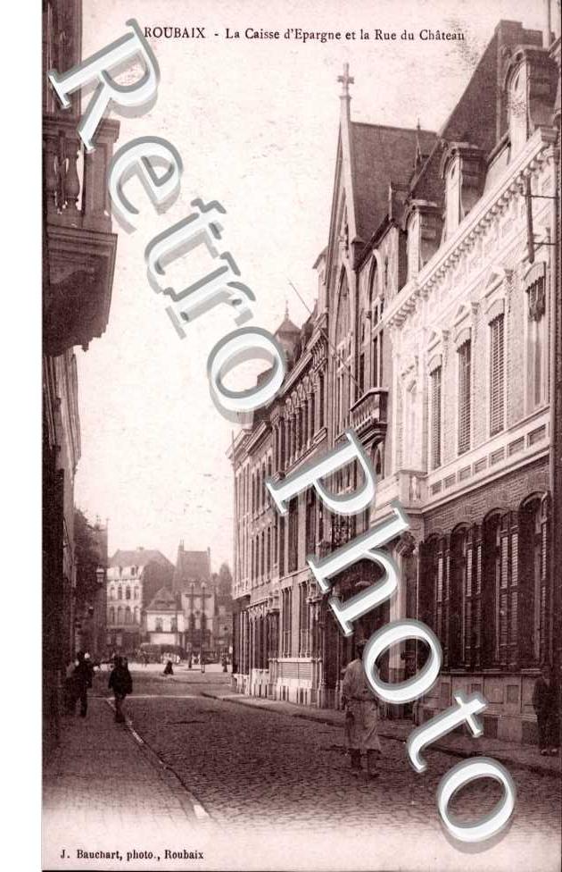 la Caisse d&#039;Epargne et la Rue du Chateau
