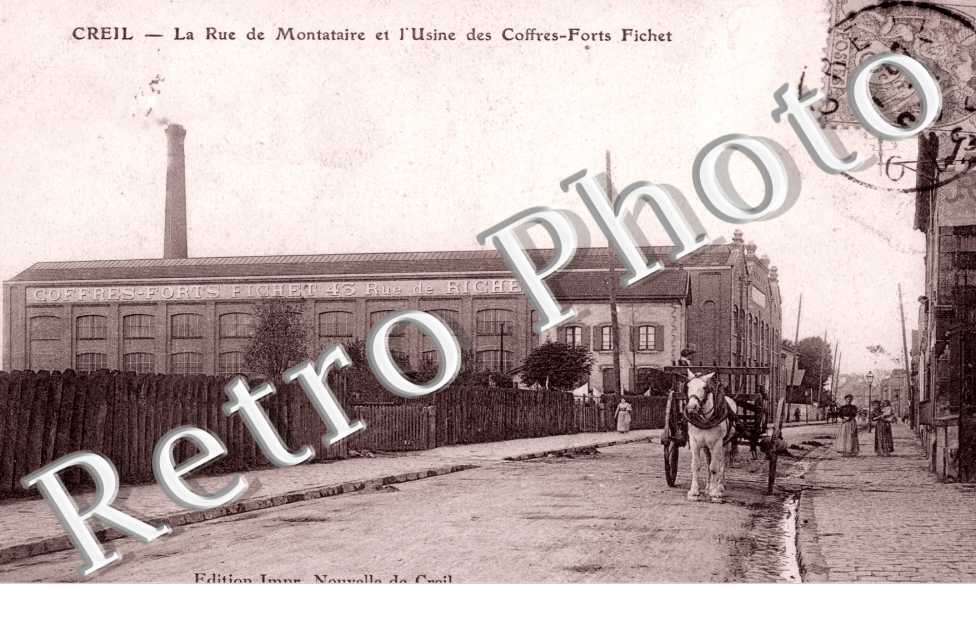 Rue de Montataire et Usine des Coffres Forts Fichet