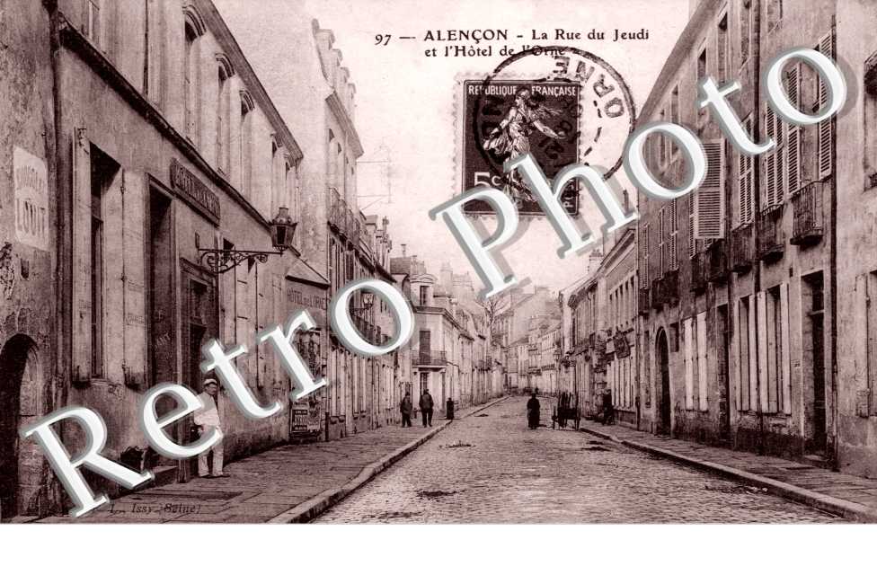 la Rue du Jeudi et l&#039;Hotel de l&#039;Orne